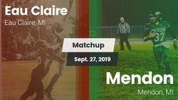 Matchup: Eau Claire vs. Mendon  2019