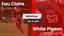 Matchup: Eau Claire vs. White Pigeon  2019