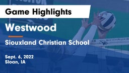 Westwood  vs Siouxland Christian School Game Highlights - Sept. 6, 2022