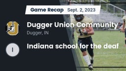 Recap: Dugger Union Community   vs. Indiana school for the deaf 2023