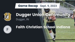 Recap: Dugger Union Community   vs. Faith Christian School Indiana 2023
