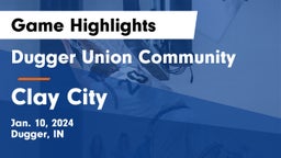 Dugger Union Community   vs Clay City  Game Highlights - Jan. 10, 2024