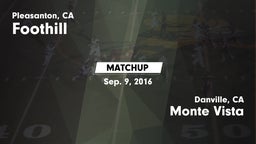 Matchup: Foothill vs. Monte Vista  2016