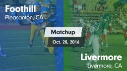 Matchup: Foothill vs. Livermore  2016