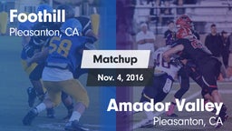 Matchup: Foothill vs. Amador Valley  2016