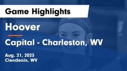 Hoover  vs Capital  - Charleston, WV Game Highlights - Aug. 21, 2023