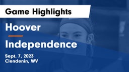 Hoover  vs Independence  Game Highlights - Sept. 7, 2023