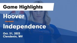 Hoover  vs Independence  Game Highlights - Oct. 31, 2023