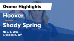 Hoover  vs Shady Spring  Game Highlights - Nov. 2, 2023