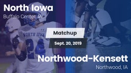 Matchup: North Iowa vs. Northwood-Kensett  2019