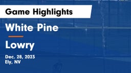 White Pine  vs Lowry  Game Highlights - Dec. 28, 2023