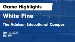 White Pine  vs The Adelson Educational Campus Game Highlights - Jan. 2, 2024