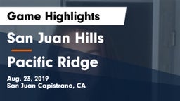 San Juan Hills  vs Pacific Ridge Game Highlights - Aug. 23, 2019