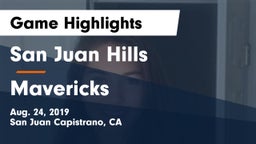 San Juan Hills  vs Mavericks Game Highlights - Aug. 24, 2019