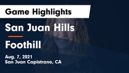 San Juan Hills  vs Foothill Game Highlights - Aug. 7, 2021