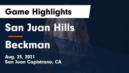 San Juan Hills  vs Beckman Game Highlights - Aug. 25, 2021