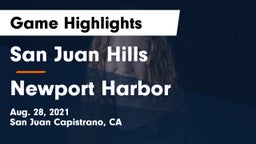 San Juan Hills  vs Newport Harbor Game Highlights - Aug. 28, 2021