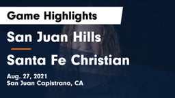 San Juan Hills  vs Santa Fe Christian Game Highlights - Aug. 27, 2021