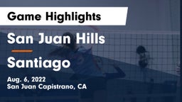 San Juan Hills  vs Santiago  Game Highlights - Aug. 6, 2022