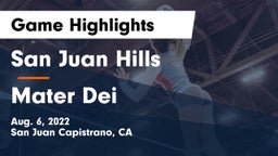 San Juan Hills  vs Mater Dei  Game Highlights - Aug. 6, 2022