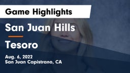 San Juan Hills  vs Tesoro Game Highlights - Aug. 6, 2022
