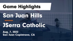 San Juan Hills  vs JSerra Catholic  Game Highlights - Aug. 7, 2022