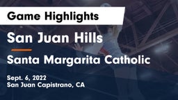 San Juan Hills  vs Santa Margarita Catholic  Game Highlights - Sept. 6, 2022