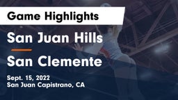 San Juan Hills  vs San Clemente  Game Highlights - Sept. 15, 2022