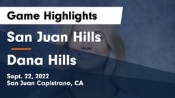 San Juan Hills  vs Dana Hills Game Highlights - Sept. 22, 2022