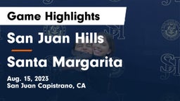 San Juan Hills  vs Santa Margarita Game Highlights - Aug. 15, 2023