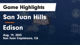 San Juan Hills  vs Edison Game Highlights - Aug. 19, 2023