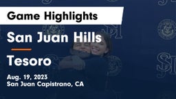 San Juan Hills  vs Tesoro Game Highlights - Aug. 19, 2023