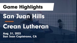 San Juan Hills  vs Crean Lutheran Game Highlights - Aug. 31, 2023