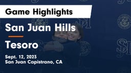 San Juan Hills  vs Tesoro Game Highlights - Sept. 12, 2023