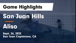 San Juan Hills  vs Aliso Game Highlights - Sept. 26, 2023