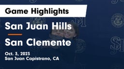 San Juan Hills  vs San Clemente Game Highlights - Oct. 3, 2023