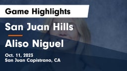 San Juan Hills  vs Aliso Niguel Game Highlights - Oct. 11, 2023