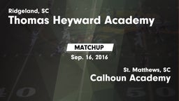 Matchup: Heyward Academy vs. Calhoun Academy  2016