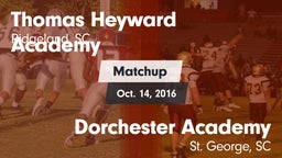 Matchup: Heyward Academy vs. Dorchester Academy  2016