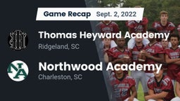 Recap: Thomas Heyward Academy vs. Northwood Academy  2022
