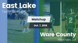 Matchup: East Lake  vs. Ware County  2016