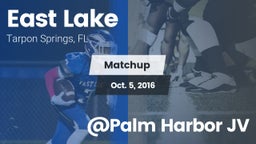 Matchup: East Lake  vs. @Palm Harbor JV 2016