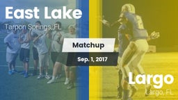 Matchup: East Lake  vs. Largo  2017