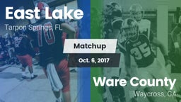 Matchup: East Lake  vs. Ware County  2017