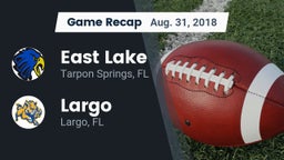 Recap: East Lake  vs. Largo  2018