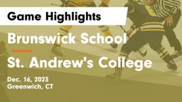Brunswick School vs St. Andrew's College Game Highlights - Dec. 16, 2023