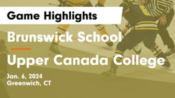 Brunswick School vs Upper Canada College Game Highlights - Jan. 6, 2024