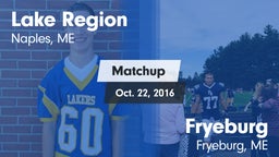 Matchup: Lake Region vs. Fryeburg  2016