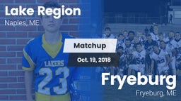 Matchup: Lake Region vs. Fryeburg  2018