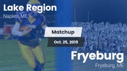Matchup: Lake Region vs. Fryeburg  2019